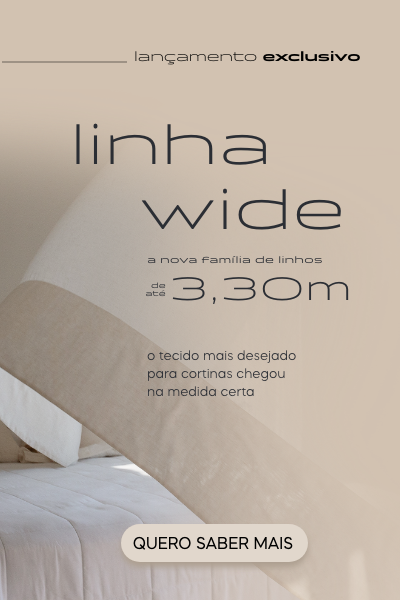 LINHA WIDE