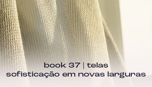 book 37 - riqueza e exclusividade em novas larguras