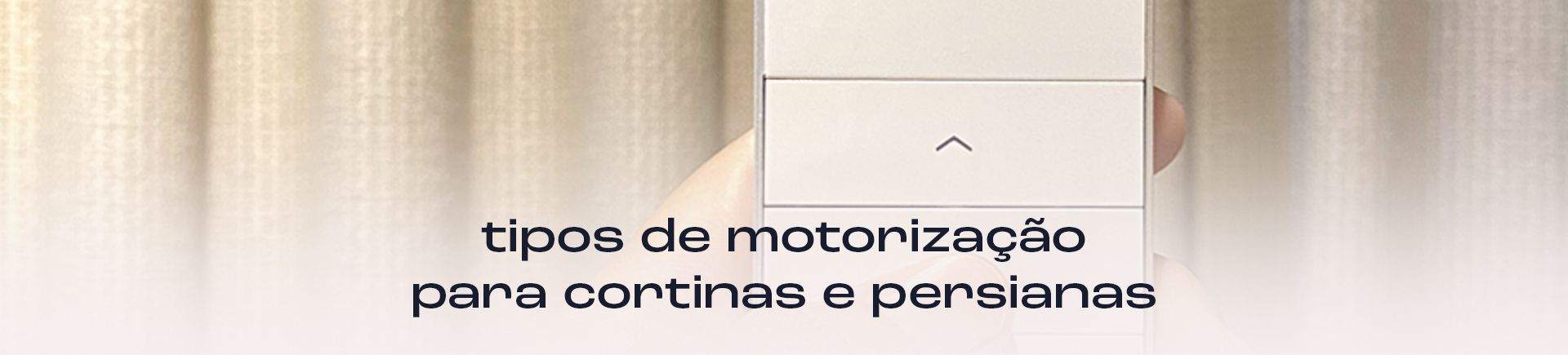 tipos de motorização para cortinas e persianas