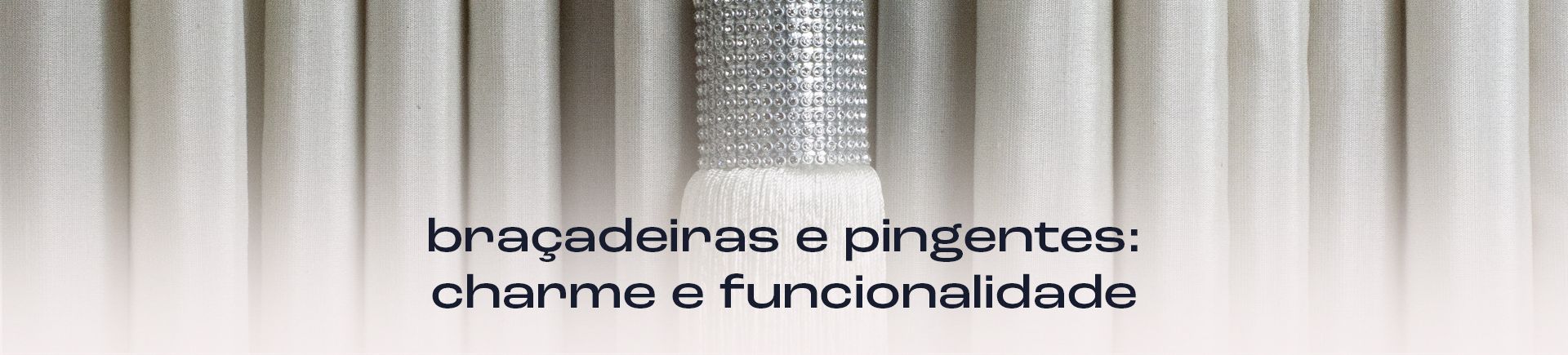 braçadeiras e pingentes